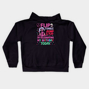 Flip Tumple Jump And Play Funny Rhythmic Gymnastics Birthday Kids Hoodie